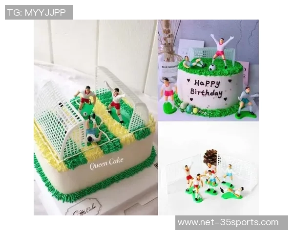 创意足球蛋糕设计分享让你的派对更添活力与乐趣